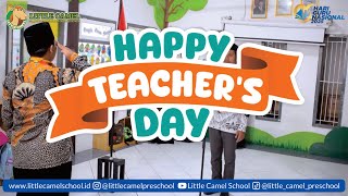 Teacher Day Little Camel Islamic Internationally Oriented Preschool