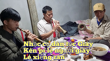 nhạc cụ dân tộc Giáy, kèn pí lè có ở trong đám cưới truyền thống người giáy lâu nay, X (451),