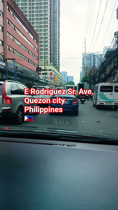 E.Eodriguez Sr.Ave. Queszon city