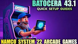 Batocera 43.1 Quick setup guides - Namco system 22 arcade games