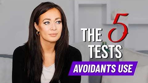 5 Tests EVERY Avoidant Uses Before Catching Feelings 🚩🛡️💞