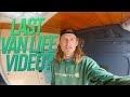 My last Vanlife Video?