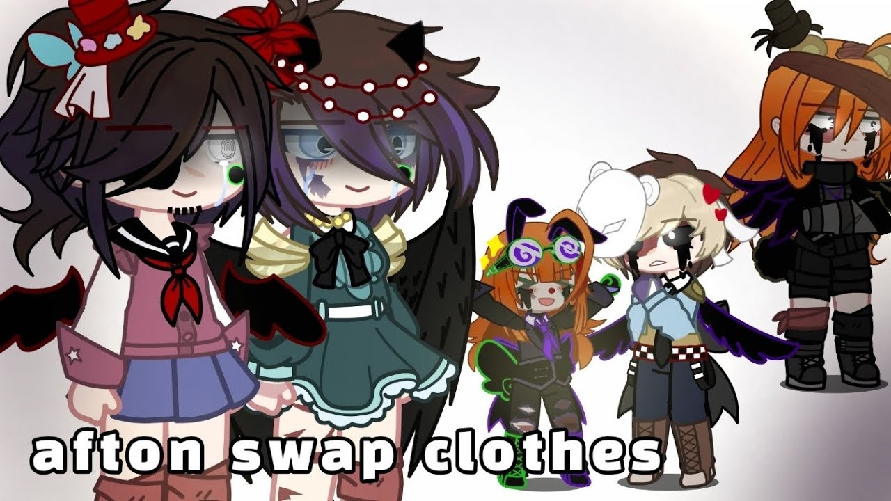 Afton swap clothes Afton family FNAF My AU YouTube