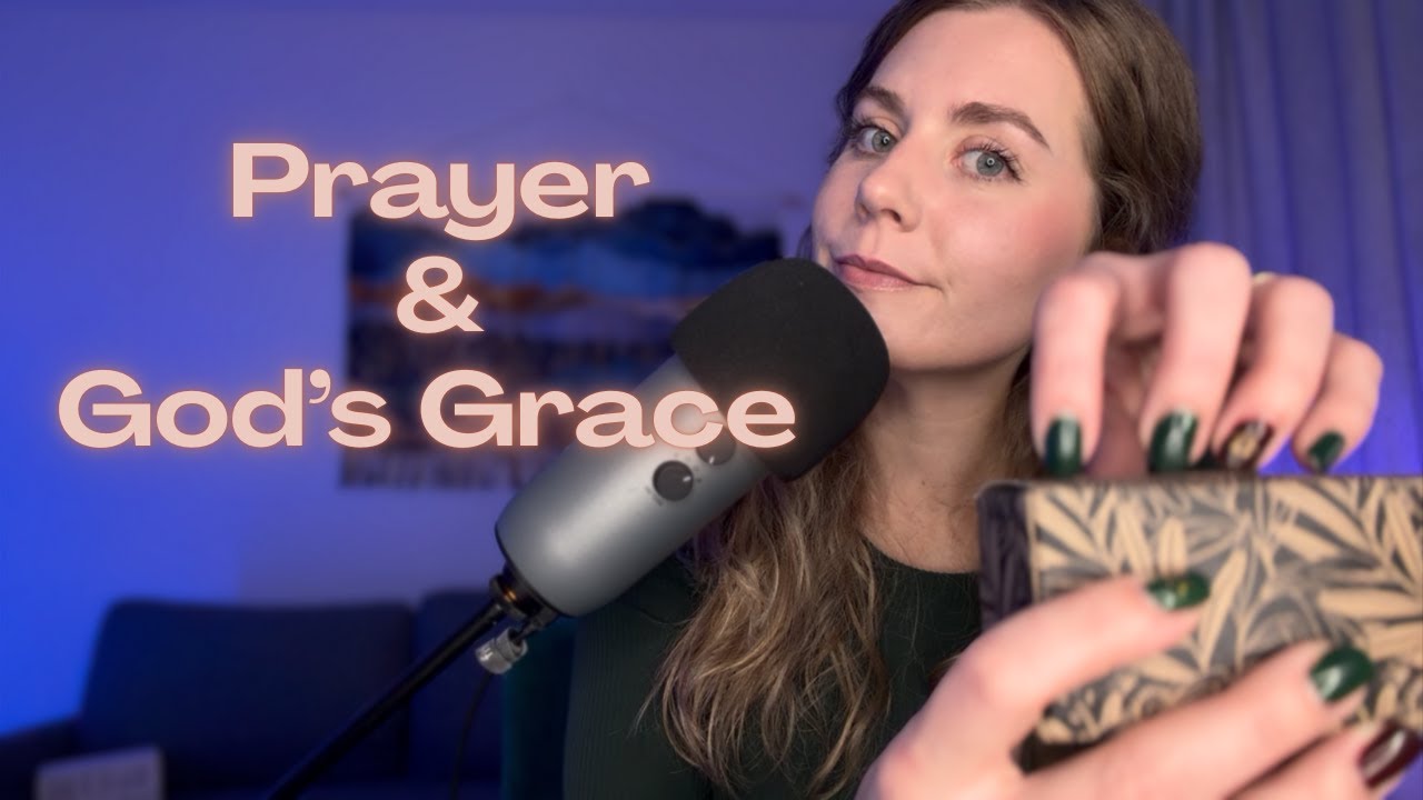 Christian ASMR  💖 Gentle Tapping & Close Whispering About God's Grace for a Peaceful Sleep