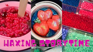 🌈✨ Satisfying Waxing Storytime ✨😲 #716 I hate my fiance's female co worker