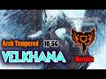MHWorld Iceborne : MR6★ Arch Tempered Velkhana  | 10'56 | Solo with Charge Blade [ Heroics ]
