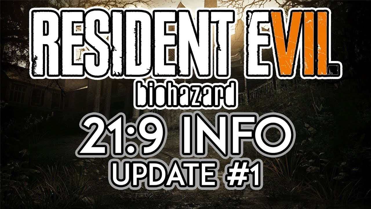 The 21:9 Support Is As Terrifying As The Game - Resident Evil 7