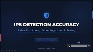 False Positive, False Negative & IPS Tuning | 30-Day Series | Day 4