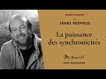 Rediff best of james redfield  la puissance des synchronicits