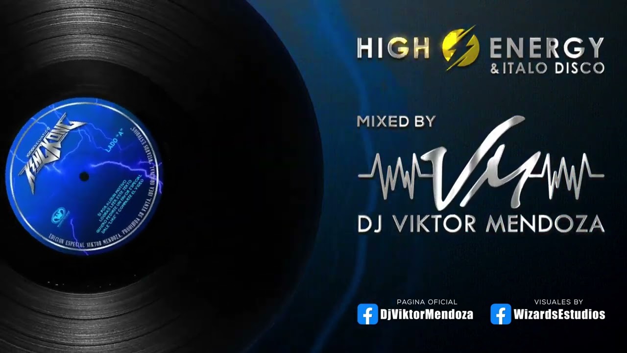 Dj Viktor Mendoza - High Energy & Italo Disco (V1)