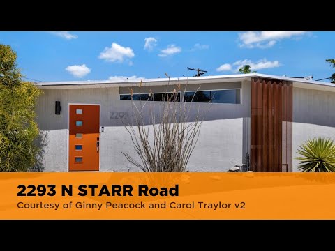 2293 N STARR Road, Palm Springs, CA home video tour