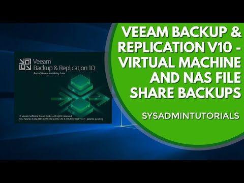 Veeam Backup And Replication V10 - Virtual Machine and NAS File Backups