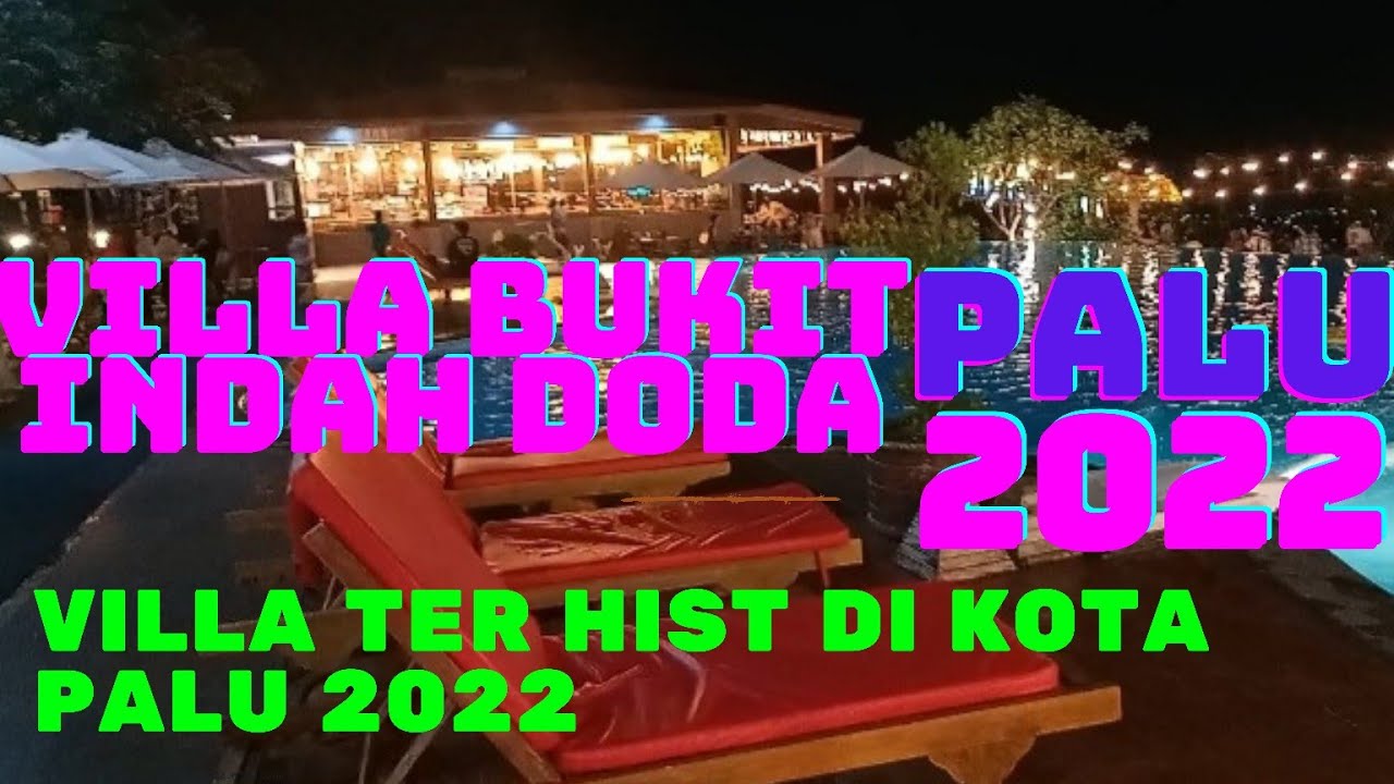 villa bukit indah doda 2022
