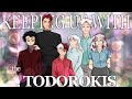 ✨keeping up with the todorokis✨