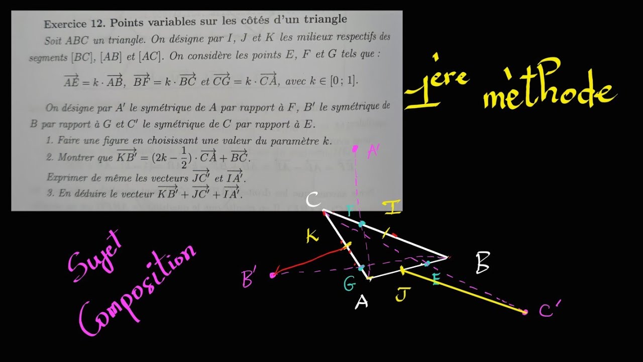 Vecteurs :  points variables sur les côtés d’un triangle 1ére méthode seconde S