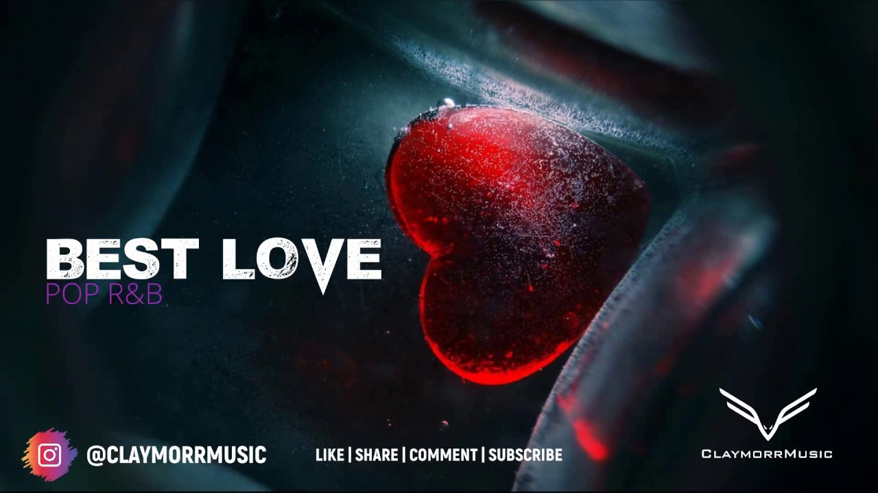 Best love(Pop/R&B)2020 (Prod by, Claymorrmusic) YouTube