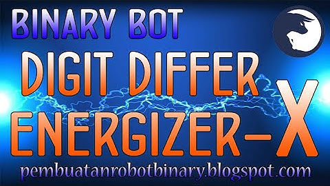 BINARY BOT : DIGIT DIFFER ENERGIZER X