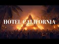 Eagles Hotel California Afro House Remix