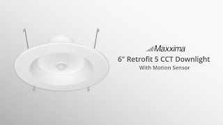 Maxxima 5" & 6" Retrofit Recessed LED Motion Sensor Downlight, 1300 Lumens, 5 CCT Color Selectable