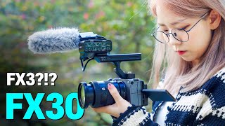 SONY FX30 Hands on Review