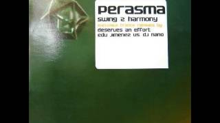 Perasma - Swing 2 Harmony (Deserves An Effort Polyphony Vocal Mix)