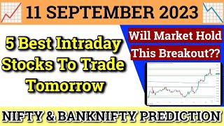 Daily Best Intraday Stocks | 11 September 2023 | Stocks to buy tomorrow | Detailed Analysis