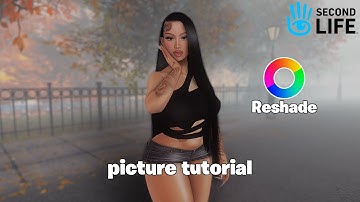 How I Take My Pictures On Second Life (With Reshade) 📸