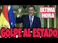 ⚠️URGENTÍSIMO⚠️PEDRO SÁNCHEZ DA UN GOLPE AL ESTADO con UNA LEY DE FRAUDE ELECTORAL.