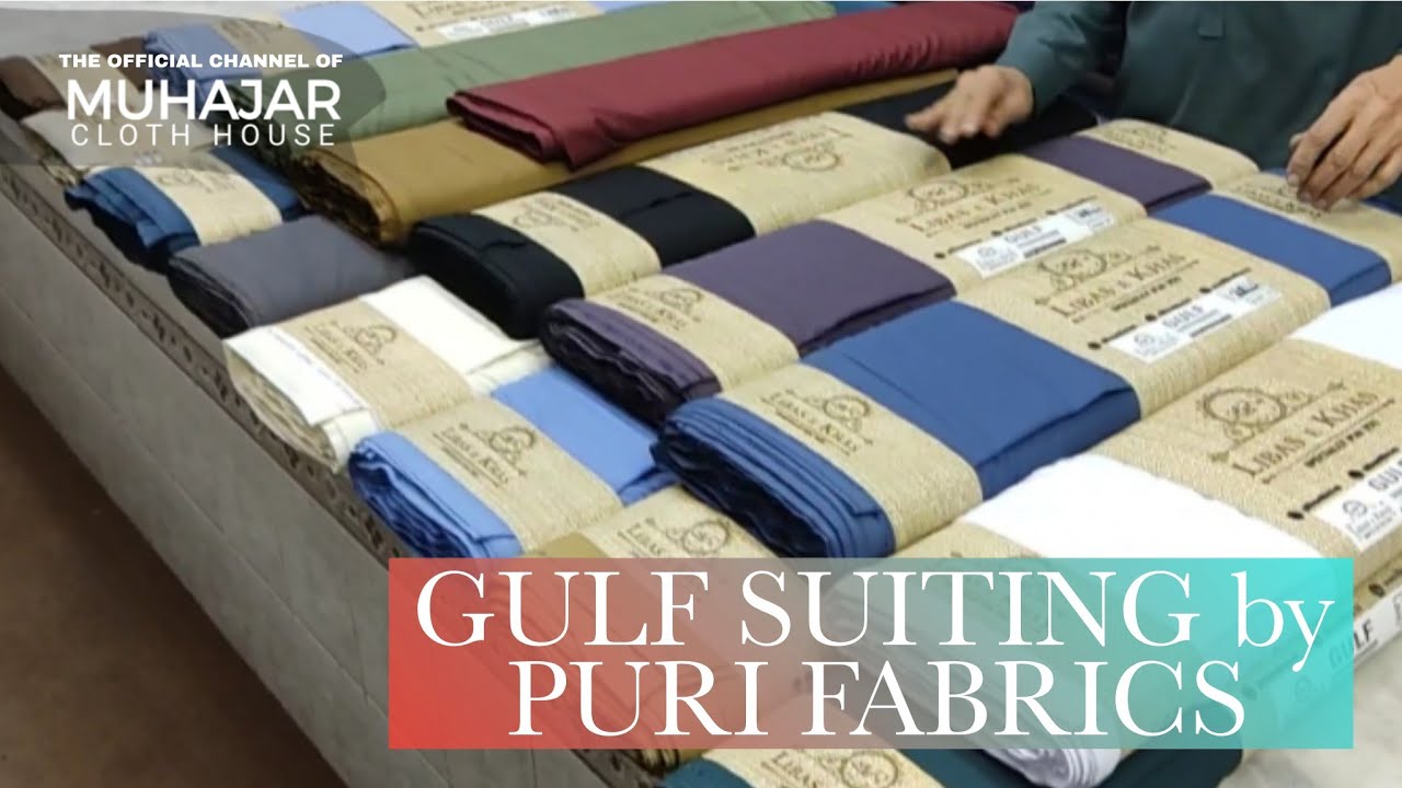 GULF SUITING by Libas e Khas Puri Fabrics Summer Fabric Original Brand Muhajar Cloth