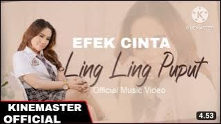 EFEK CINTA by Ling Ling Puput terbaru lagu Dayak 2023