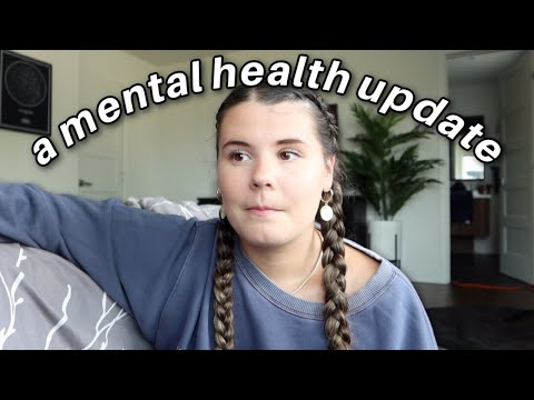 a mental health update