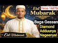 Baga Ayyaana Eid Al Faxrii Bara 1447th Nagaayan Gessaan Diamond Adduunya Nageenya Baga Ayyaana Eid Al Faxrii Bara 1447th Nagaayan Gessaan Diamond Adduunya Nageenya