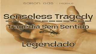 Seether (Saron Gas) - Senseless Tragedy | Legendado Pt-Br