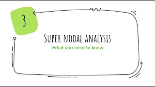Network Analysis: How to apply Supernodal Analysis