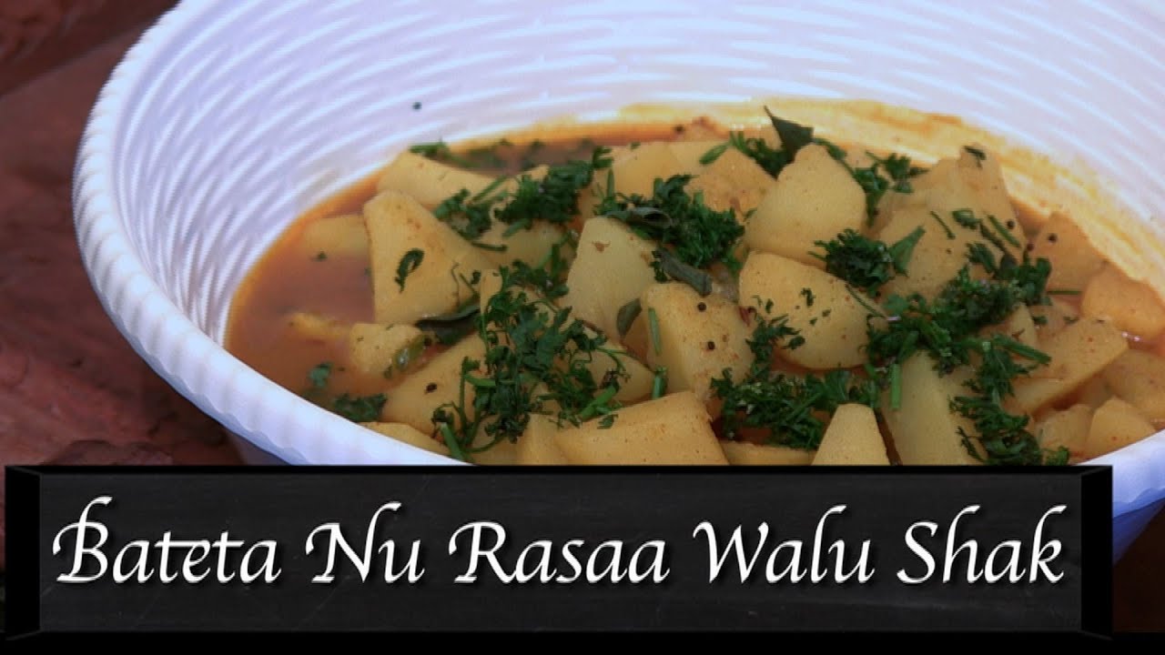 Rasawala Bateta Nu Shaak by Toral | India Food Network