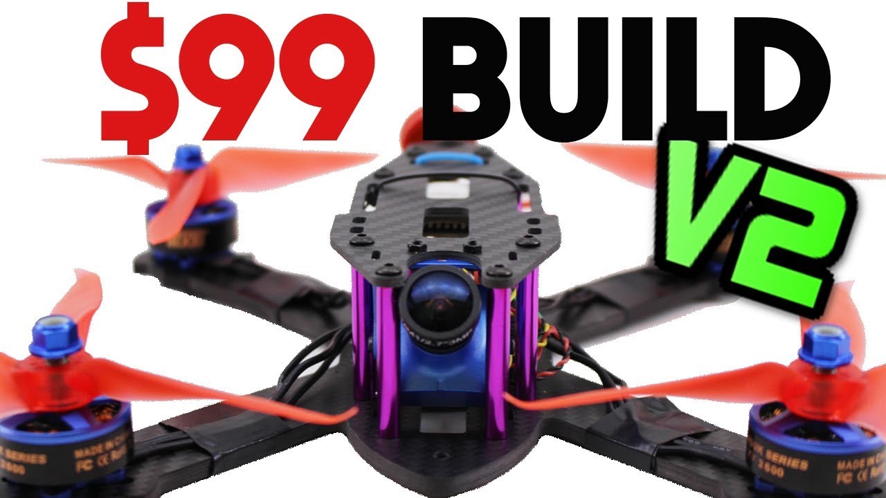 Build a PRO FPV Drone for ONLY $99 Full guide - 2018 UAVFUTURES $99 Build - YouTube