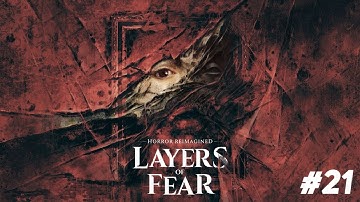 Layers Of Fear Part 21