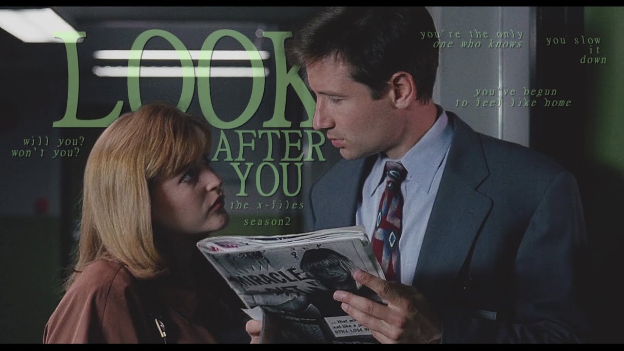 mulder and scully | look after you. (the x-files, season2)