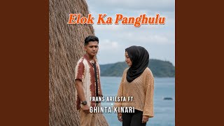 Elok Ka Panghulu (feat. Ghinta Kinari)