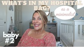 *NEW* WHAT'S IN MY HOSPITAL BAG / MINIMAL / WHAT YOU ACTUALLY NEED / BABY # 2!