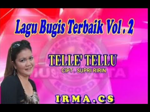 LAGU BUGIS TERBAIK VOL 2 TELLE' TELLU VOC HJ.IRMA CS MUSIK KITA RECORD