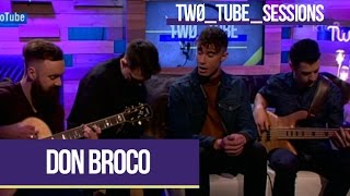 Don Broco - Fire (Acoustic) | Two Tube