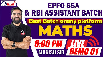 MATHS | FOR EPFO SSA & RBI ASSISTANT BATCH | BY MANISH SIR @KD_LIVE @railwaykdlive