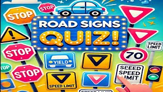 Fun Road Signs Quiz for Kids: Learn Traffic Signs with Games! | Learning English For Kids