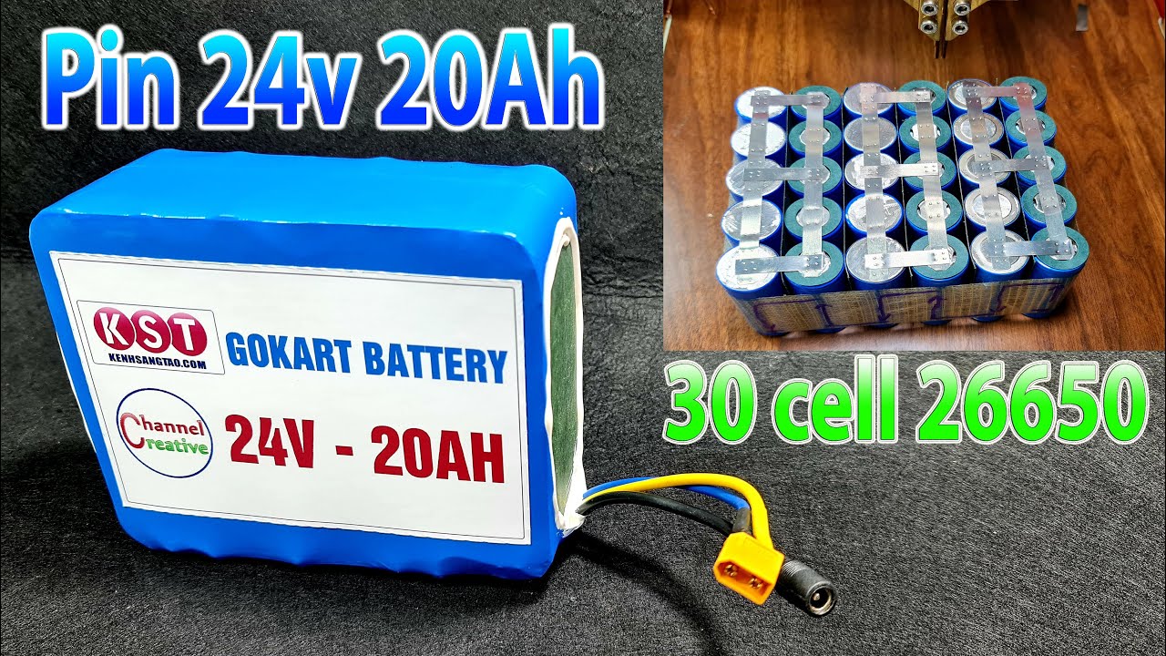 Đóng Pin 6S 24v 20Ah từ Pin 26650 Cũ, Dùng Chế Xe Gokart Motor 775