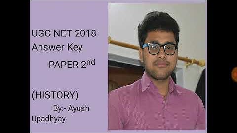UGC NET 2018...PAPER 2nd HISTORY Answer key