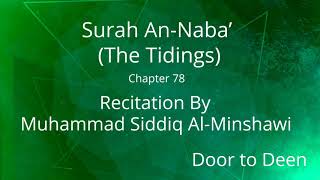 Surah An-Naba' (The Tidings) Muhammad Siddiq Al-Minshawi  Quran Recitation