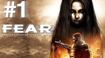 Dark Plays: F.E.A.R. [01] - "Badass"