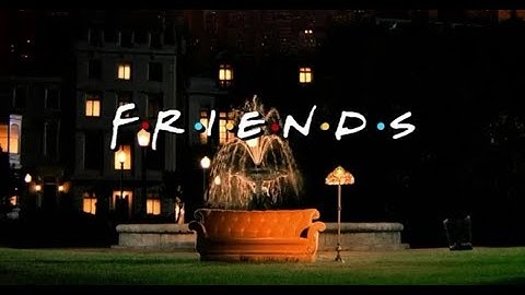 Friends: Every Opening Sequence