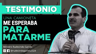 Me estaba esperando para Mat@rme / Rudecindo Garcés- testimonio